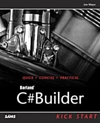 C#builder Kick Start (Paperback)