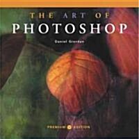 The Art Of Photoshop (Paperback, 2nd)