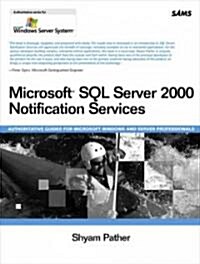 Microsoft SQL Server 2000 Notification Services [With CDROM] (Paperback)