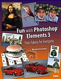 Fun With Photoshop Elements 3 (Paperback)