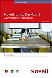Novell Linux Desktop 9 Administrators Handbook (Paperback)