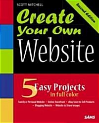 Create Your Own Website (Paperback, CD-ROM, 2nd)