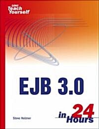 Sams Teach Yourself Ejb 3.0 in 24 Hours (Paperback, 1st)