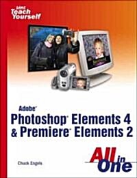 Adobe Photoshop Elements 4 and Premiere Elements 2 All in One (Paperback)