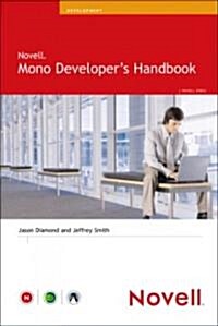 Novell Mono Developers Handbook (Paperback, 1st)