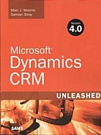 Microsoft Dynamics CRM 4.0 Unleashed (Paperback, 1st)