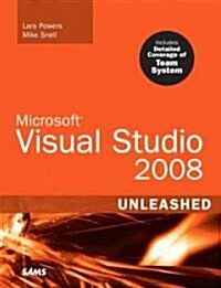 Microsoft Visual Studio 2008 Unleashed (Paperback, 1st)