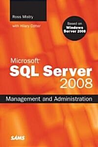 Microsoft SQL Server 2008 Management and Administration (Paperback, 1st)