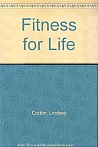 Fitness for Life (Hardcover, Student)