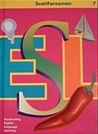 Scott Foresman ESL Student Book Grade 7 (Hardcover)