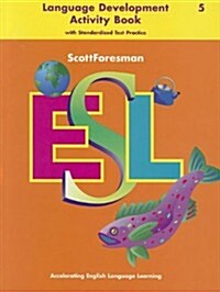 Scott Foresman ESL Language Activity Book Grade 5 1997 (Hardcover)