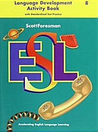 Scott Foresman ESL Student Book Grade 8 (Paperback)