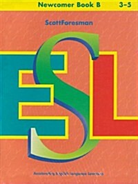 Scott Foresman ESL Newcomer Student Book Grade 5 1997 (Hardcover)