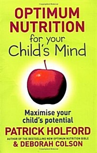 Optimum Nutrition for Your Childs Mind (Paperback)
