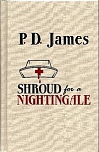 Shroud for a Nightingale (Adam Dalgliesh Mystery Series #4) (Hardcover)