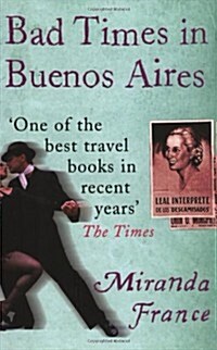 Bad Times in Buenos Aires (Paperback)