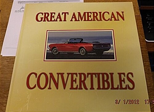 Great American Convertibles (Hardcover, First Edition)