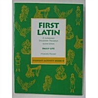 First Latin: A Language Discovery Program Student Activity Book 2 (Paperback, 2)