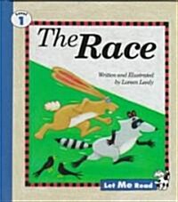 The Race, Let Me Read Series, Trade Binding (Hardcover)