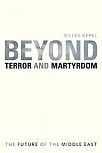 Beyond Terror and Martyrdom (Hardcover)