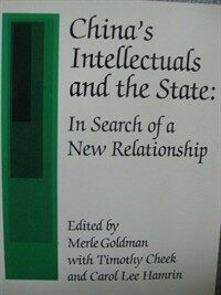 China's intellectuals and the state : in search of a new relationship