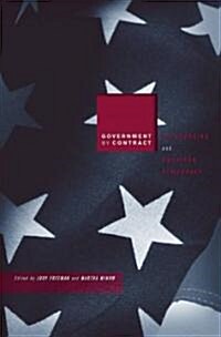 Government by Contract: Outsourcing and American Democracy (Hardcover)