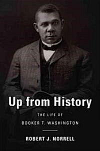 Up from History (Hardcover, 1st)