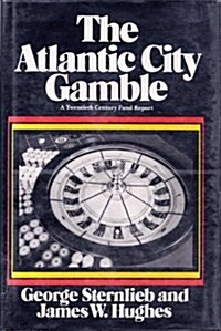The Atlantic City Gamble (Hardcover)