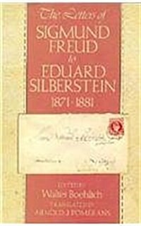 The Letters of Sigmund Freud to Eduard Silberstein, 1871-1881 (Hardcover)