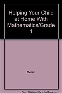 Helping Your Child at Home With Mathematics/Grade 1 (Paperback)