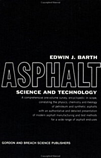 Asphalt: Science and Technology (Hardcover)
