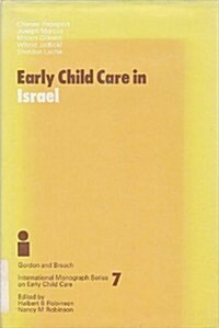 Early Child Care in Israel (Hardcover)