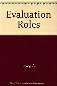 Evaluation Roles in Education (Hardcover)