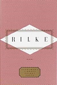 Rilke: Poems: Edited by Peter Washington (Hardcover)