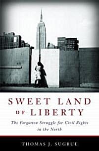 Sweet Land of Liberty (Hardcover, 1st)