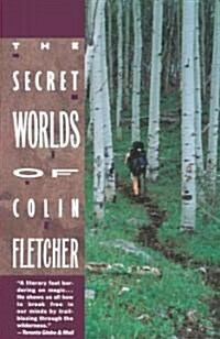 Secret Worlds of Colin Fletcher (Paperback, Vintage Books)