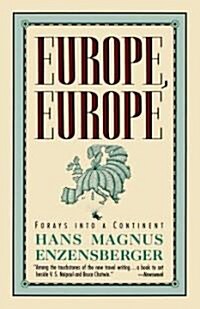 Europe, Europe: Forays Into a Continent (Paperback)