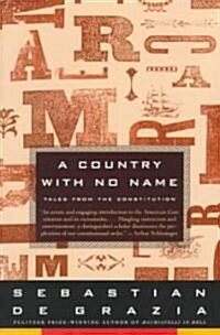 A Country with No Name: Tales from the Constitution (Paperback)