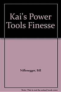 Kais Power Tools Finesse (Paperback)