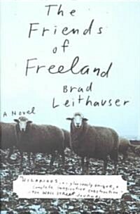 The Friends of Freeland (Paperback)