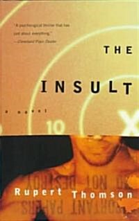 The Insult (Paperback, Reprint)