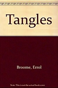 Tangles (Paperback, Reprint)