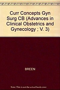 Current Concepts in Gynecologic Surgery (Hardcover)