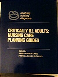 Critically Ill Adults (Paperback)