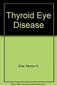 Thyroid Eye Disease (Hardcover)