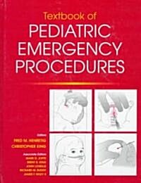 Textbook of Pediatric Emergency Procedures (Hardcover)