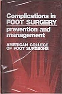 Complications in Foot Surgery (Hardcover, 2nd, Subsequent)