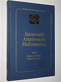 Intracranial Arteriovenous Malformations (Hardcover)