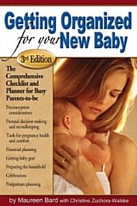 Getting Organized for Your New Baby (Paperback)