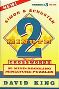 Simon & Schuster Two-Minute Crosswords Vol. 3 (Paperback)